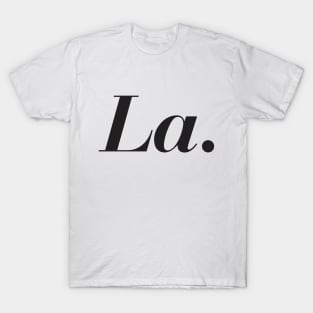 La. T-Shirt